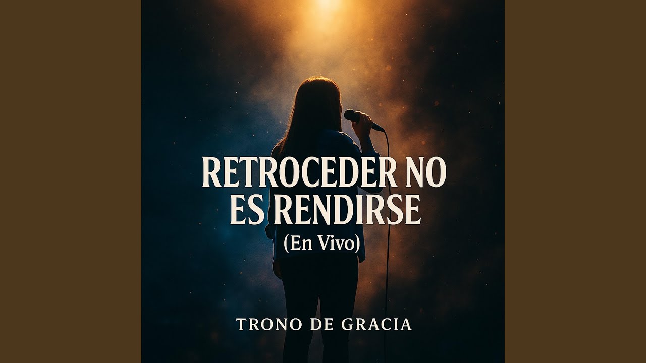 Retroceder No Es Rendirse (En Vivo)