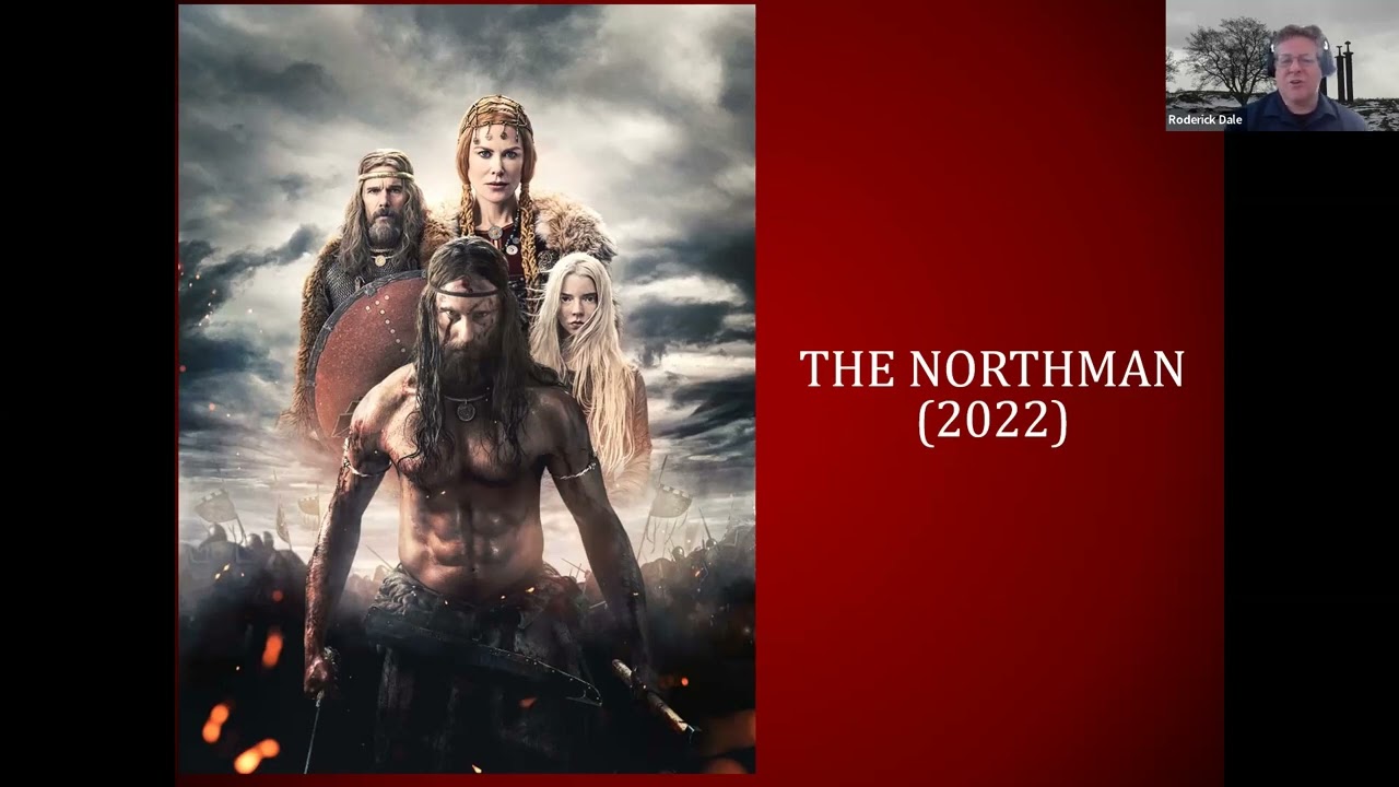 Dr  Roderick Dale: The good, the bad and the Northman. Problems with cinematic Viking masculinity