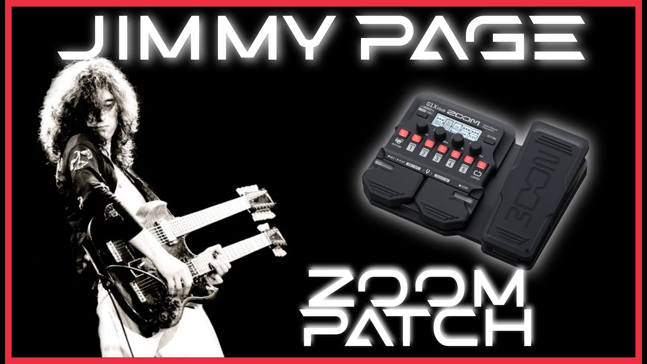 JIMMY PAGE Patch - Zoom G1/G1X Four - G3N/G3XN - G5N 😎
