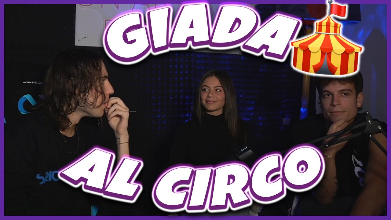 GIADA OSPITE AL CIRCO ! 🎪 [Dal Vivo]