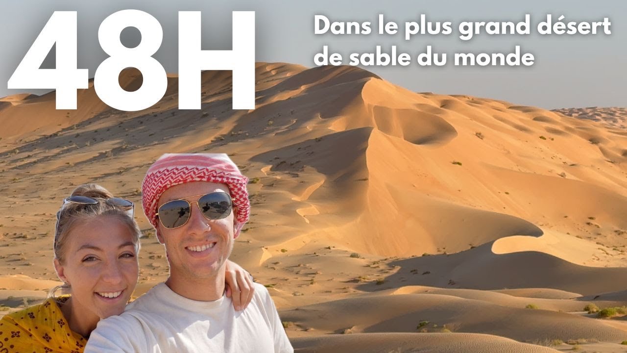 S3E31 : EXP&Eacute;DITION dans le RUB AL KHALI &agrave; OMAN