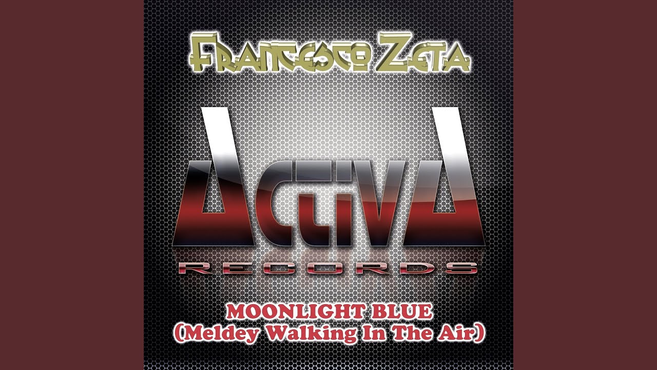 Moonlight Blue (Medley Walking In the Air) (Activator Remix)