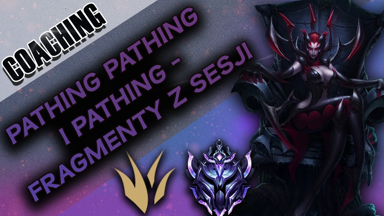 Elise jungle diament 3 pathing pathing i pathing- fragmenty z sesji [Coaching]