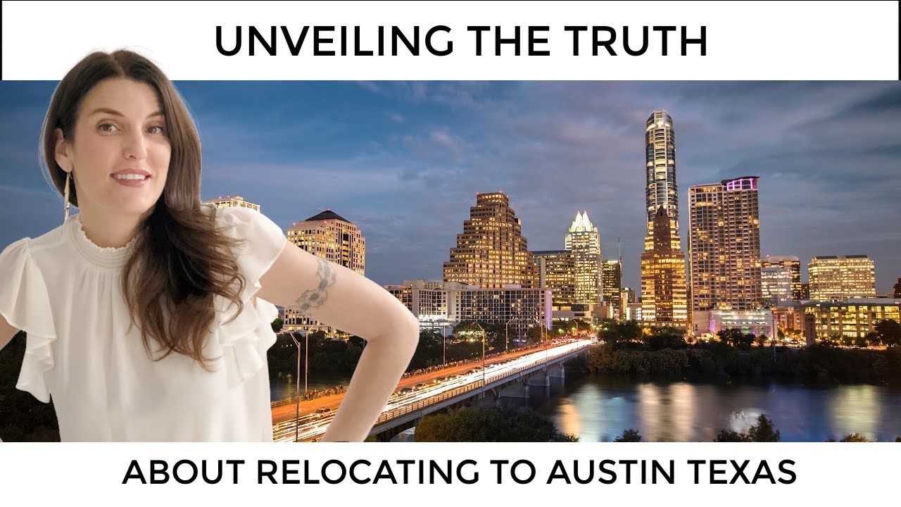 Unveiling the truth about relocating to Austin Texas ★