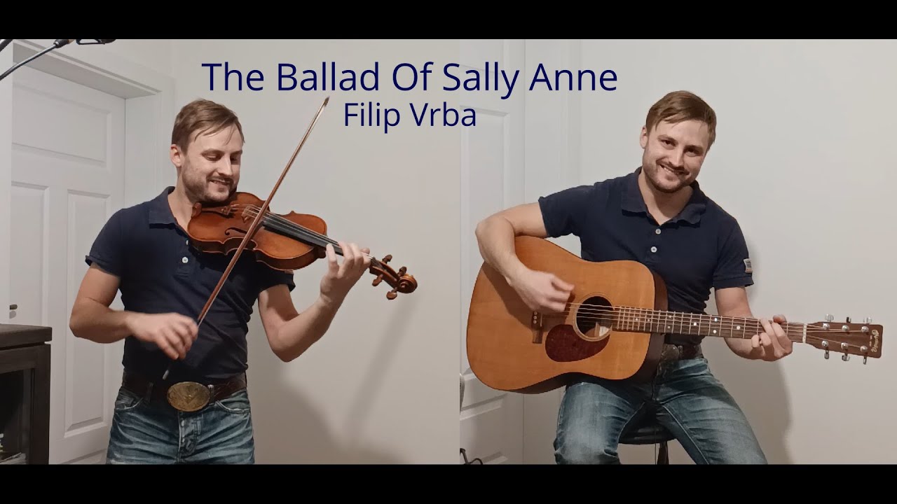 The Ballad Of Sally Anne - by Mark O'Connor - Filip Vrba cover