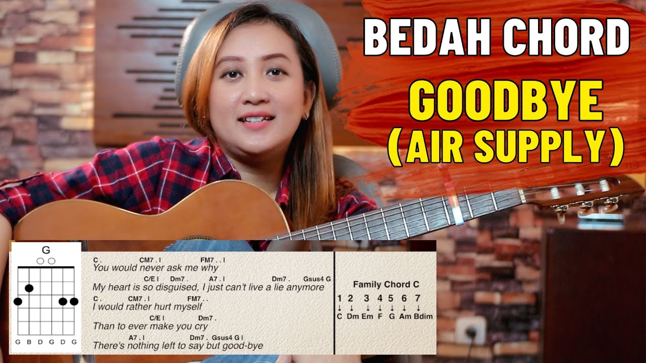 BEDAH CHORD - GOODBYE (AIR SUPPLY)