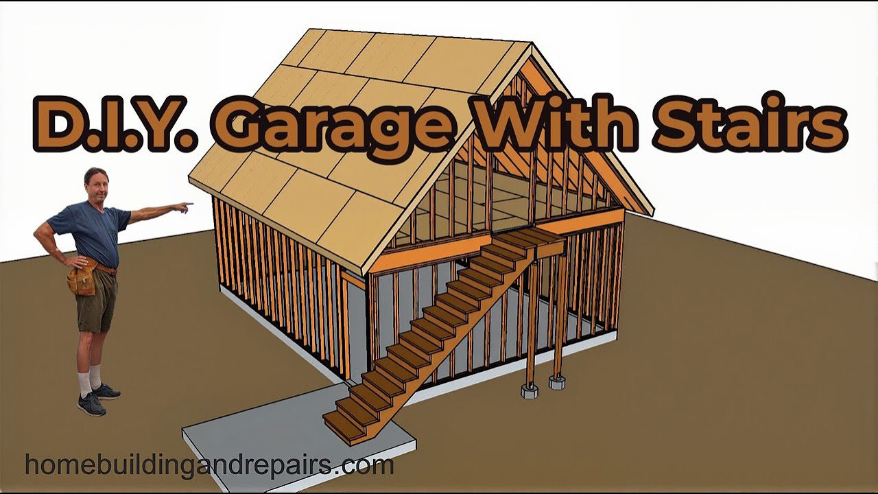 How To Build Two Car Garage With Upper Floor And Exterior Access Stairs