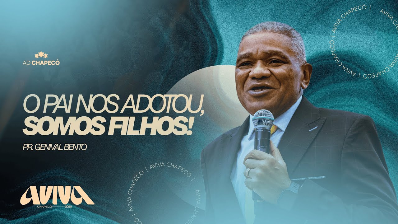 PR. GENIVAL BENTO - O PAI NOS ADOTOU, SOMOS FILHOS! - AVIVA CHAPECÓ 2026 #aviva #pregacao #cortes