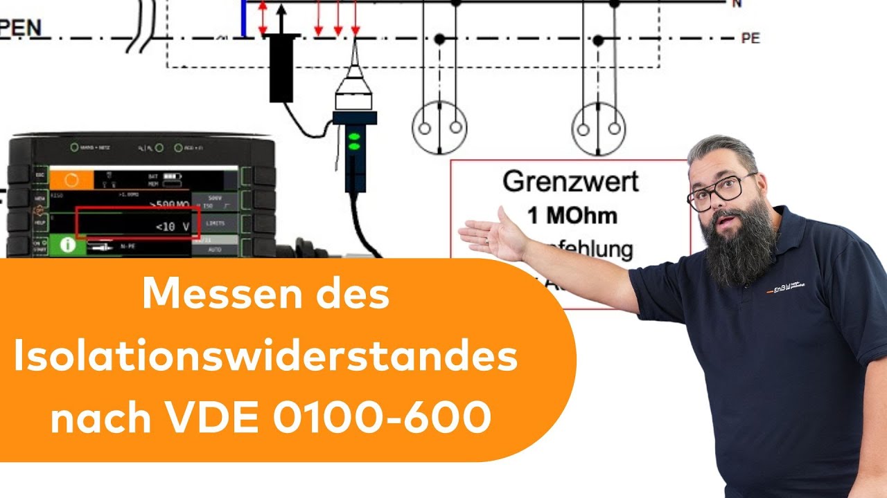 Isolationswiderstand nach VDE 0100-600 Messen - Warum ist das so wichtig?
