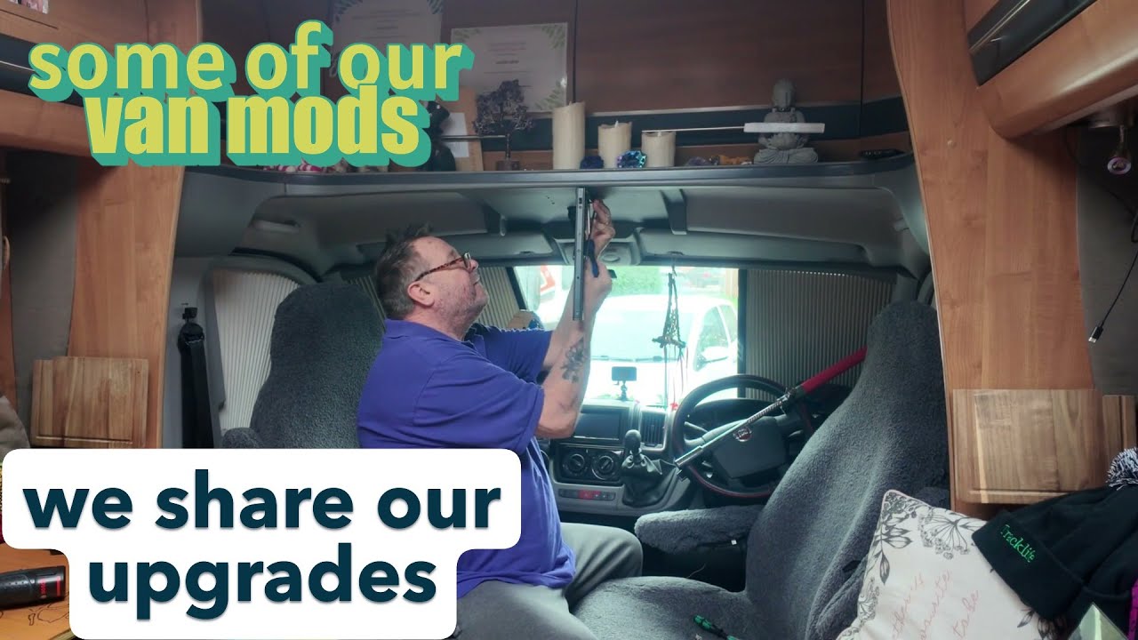 Some of Our Van Mods - what we have done so far to improve our van - for us