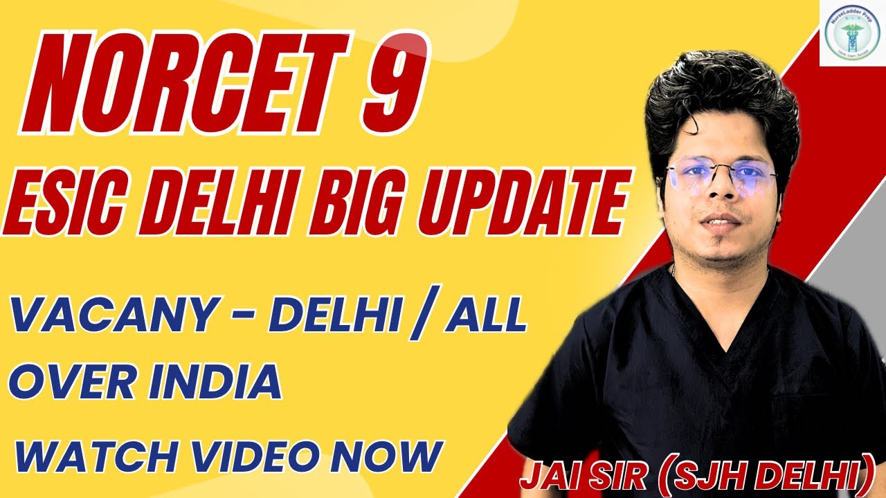 &ldquo;NORCET 9 ESIC Delhi Vacancy BREAKING NEWS //क्या ये दिल्ली की वेकन्सी या All Over India//