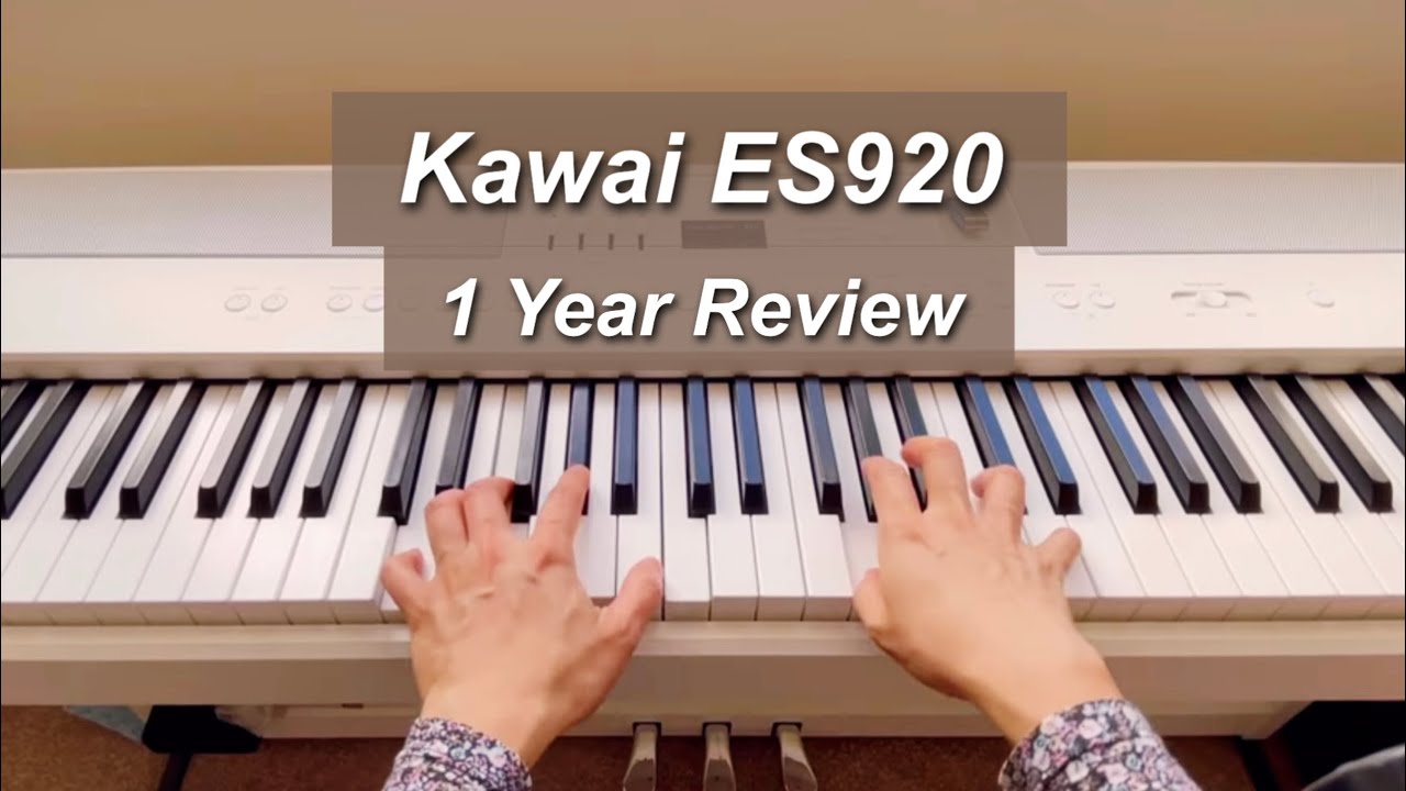 Kawai ES920 - 1 Year Review