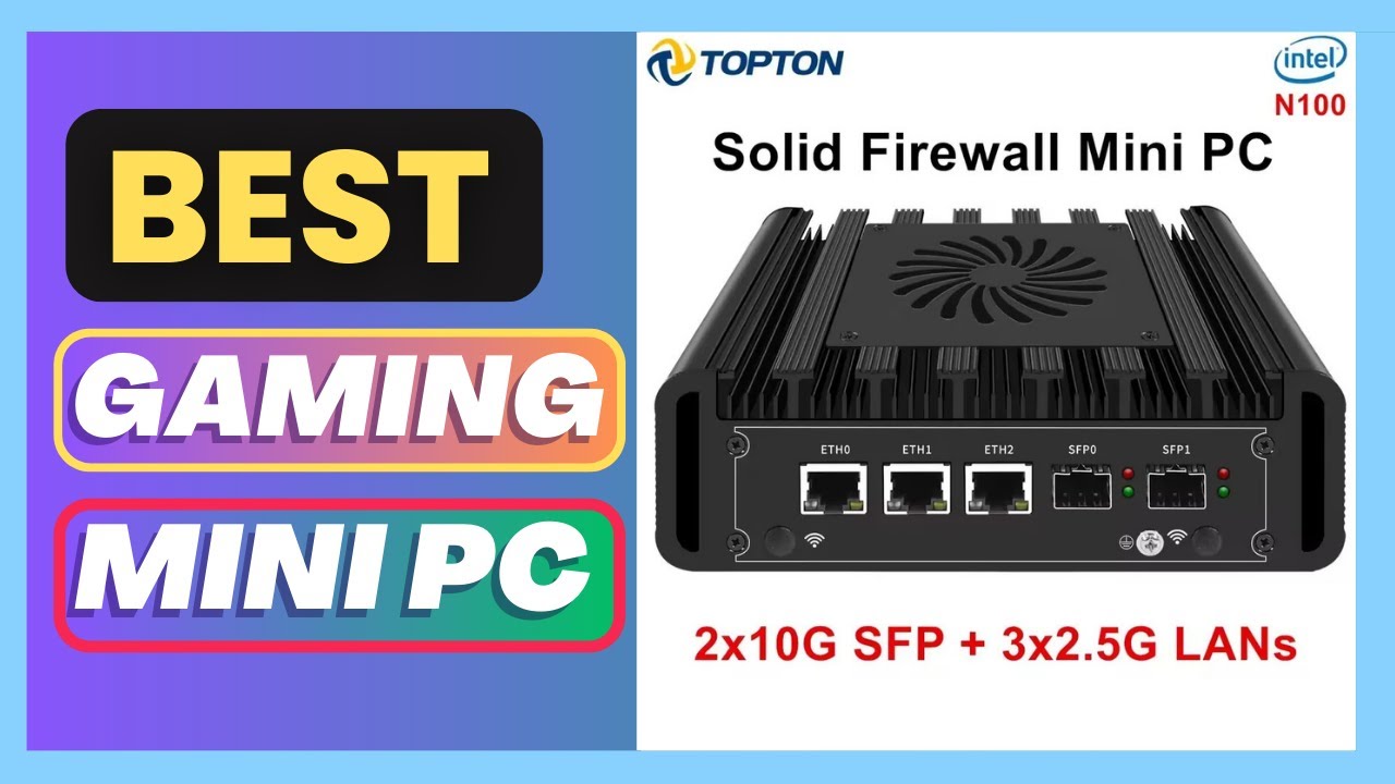 Best Topton 2x10G SFP+ Solid Firewall Mini PC 3x2.5G i226-V