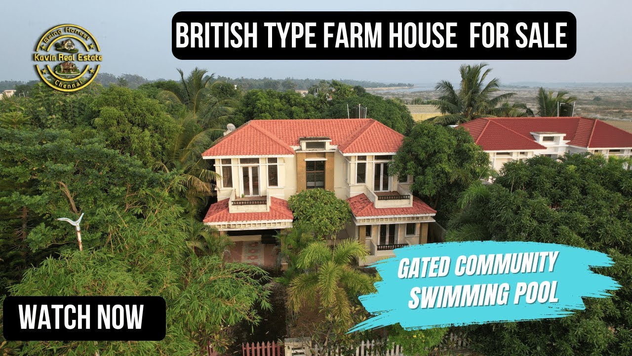 ID 2244 -British Type Farm House For Sale ECR ||Gated Community||Swimming Pool|DTCP