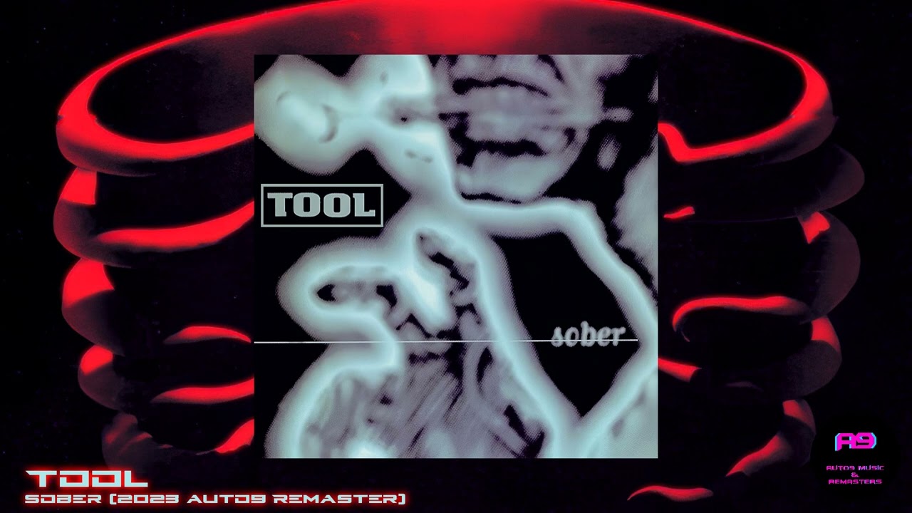 Tool - Sober (2023 auto9 Remaster)