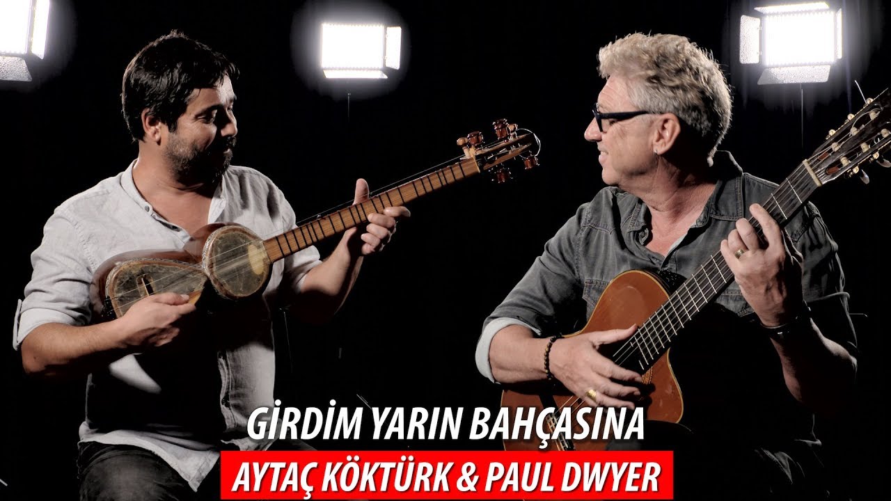 🇦🇿 GİRDİM YARIN BAHÇASINA 🇹🇷 - Aytaç Köktürk & Paul Dwyer #77