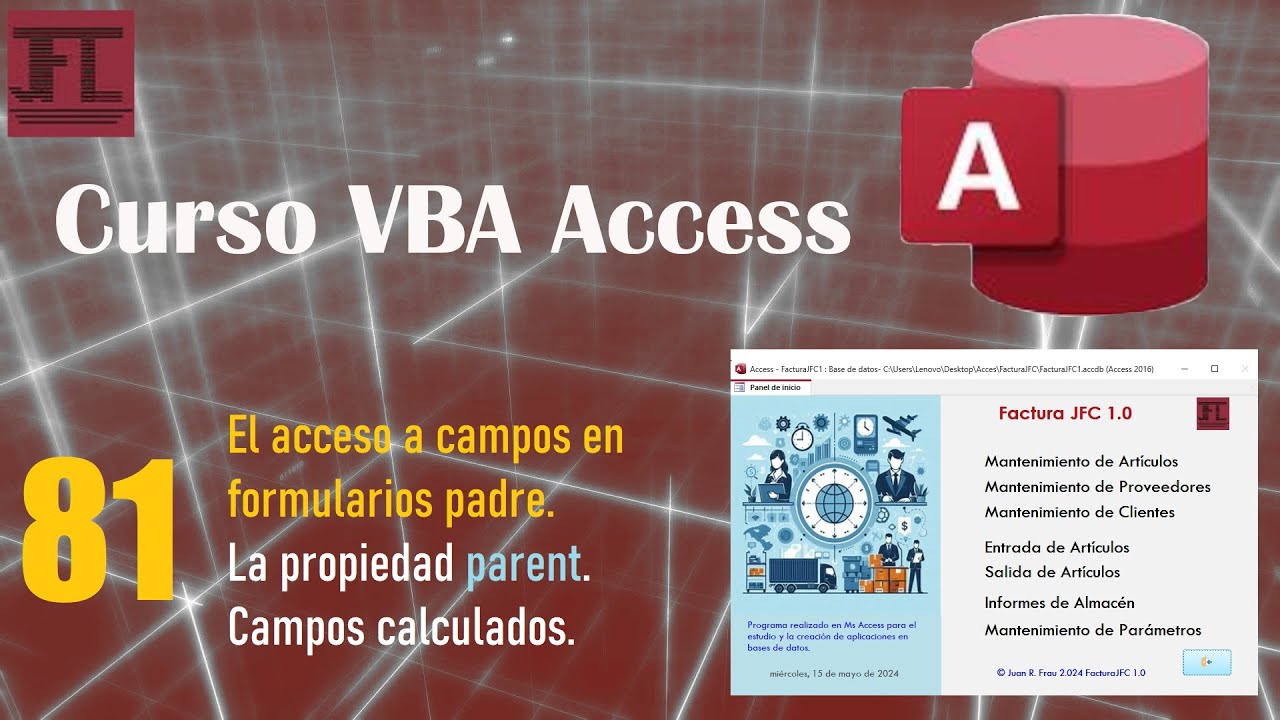 Video 81 ‐ El acceso a campos en formularios padre: La propiedad Parent. Campos calculados.