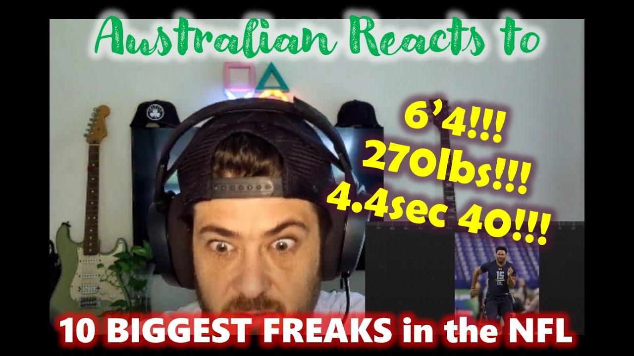 Australian Reacts to the 10 BIGGEST FREAKS of Nature Currently in the NFL