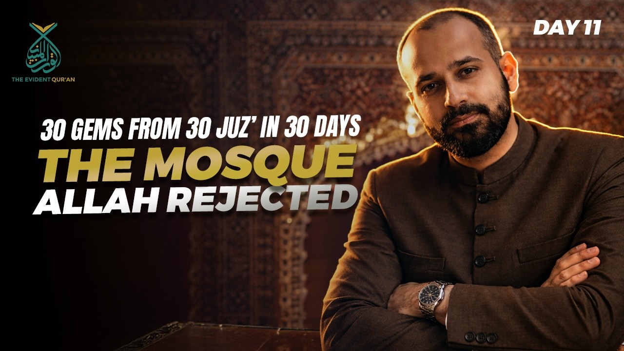 Day 11: The Mosque Allah Rejected | Qur’anic Treasures 30/30