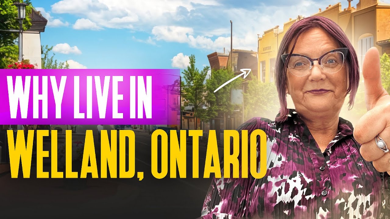 Don’t Miss Out: Top 5 Reasons to Move to Welland, Ontario