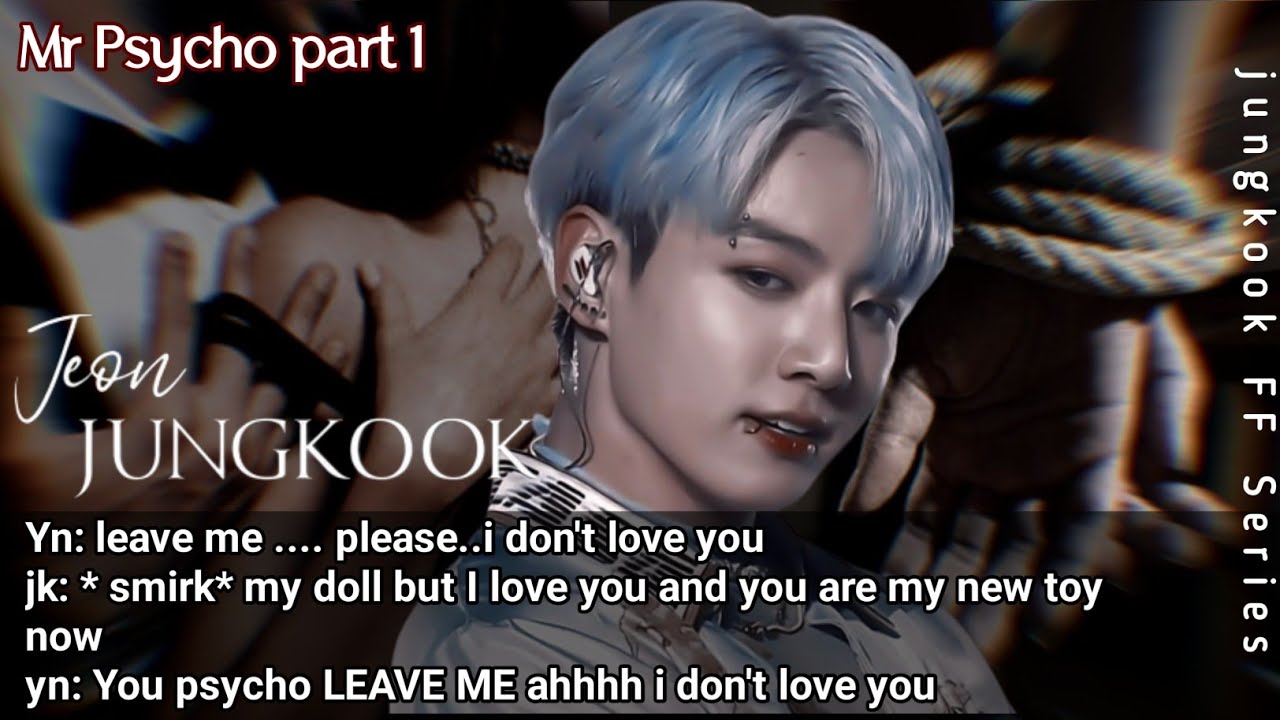 When a psycho falls in love with you and kidnapped you for his pleasure| Jungkook psycho ff | #jkff