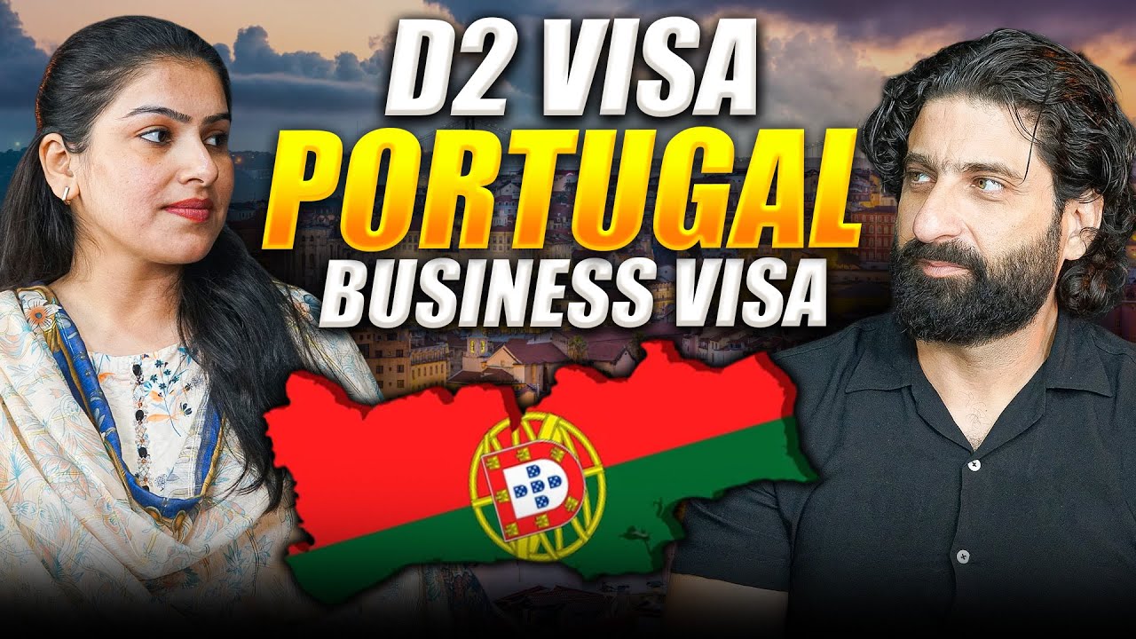 Portugal D2 Visa Information | Complete 2025 Business Visa Guide!