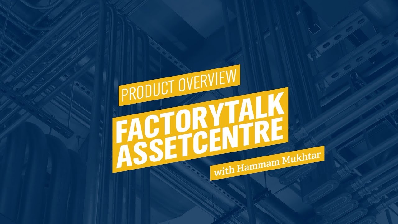 Как управлять активами автоматизации с помощью FactoryTalk AssetCentre