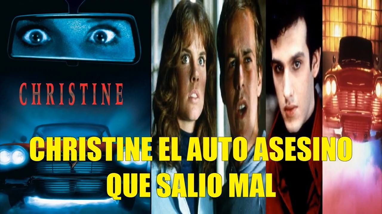 CHRISTINE AUTO ASESINO QUE SALIO MAL RESEÑA RESUMEN EXPLICACIÓN HISTORIA CURIOSIDADES STEPHEN KING