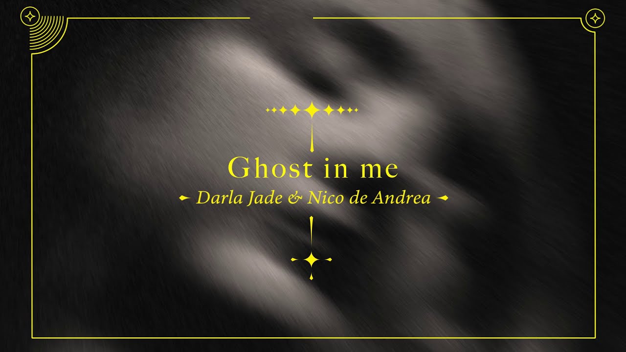 Darla Jade & Nico de Andrea - Ghost in Me (Official Audio)