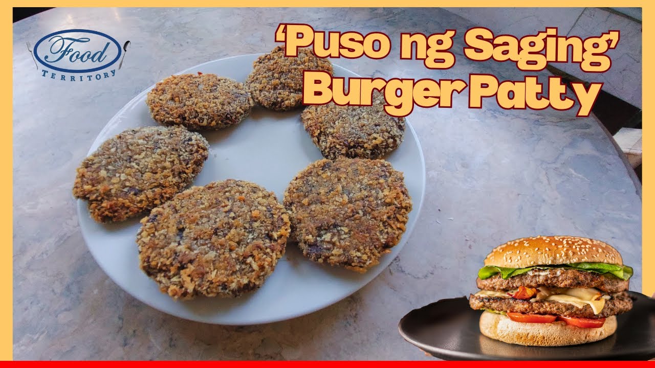 Puso ng Saging Burger (Vegetarian Burger) - Healthy Alternative!