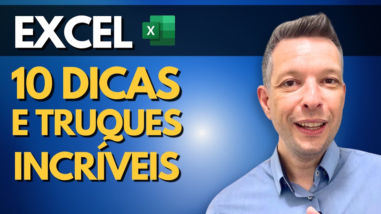 10 Dicas e Truques F&aacute;ceis para Impressionar no Excel