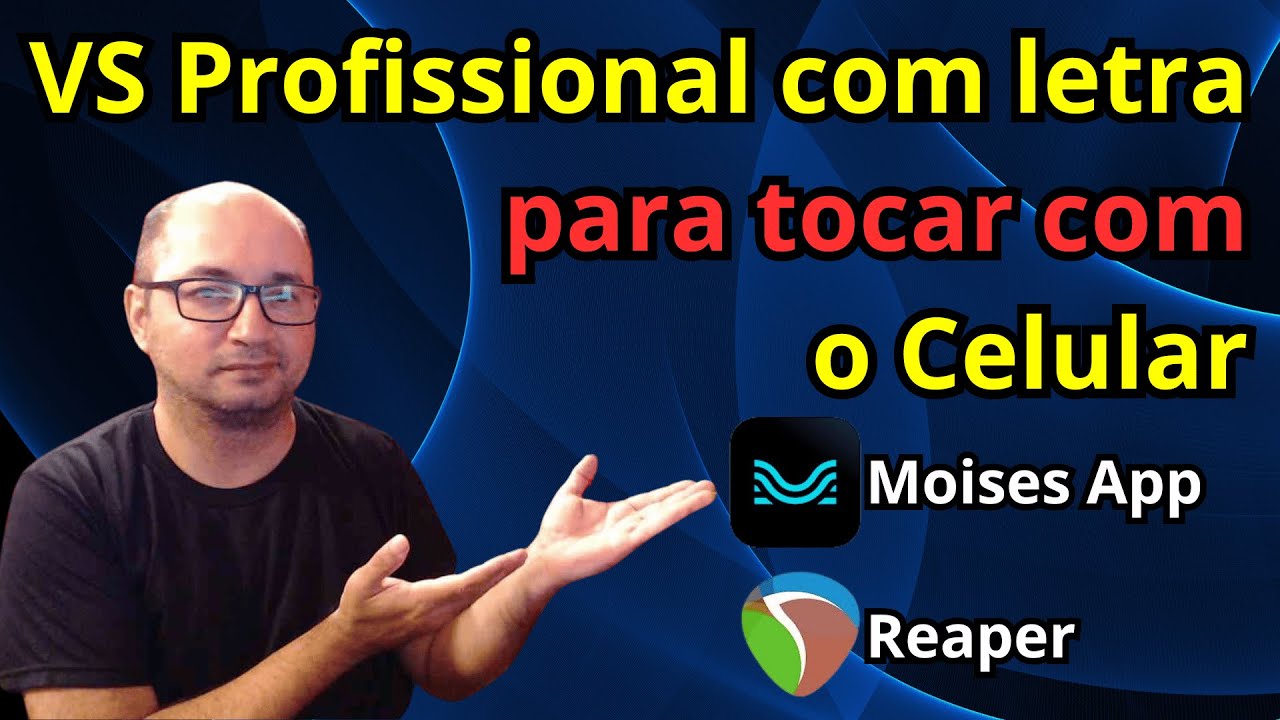 VS Profissional com letra para tocar com o Celular (Moises App + Reaper)