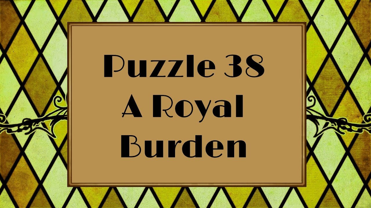 Professor Layton and the Azran Legacy - Puzzle 38: A Royal Burden