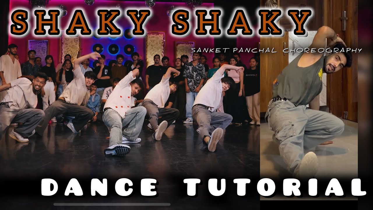 Shaky Shaky ❤️‍🔥Dance Tutorial 🔥 | Sanket Panchal Choreography | Step by Step | S dance tutorials 