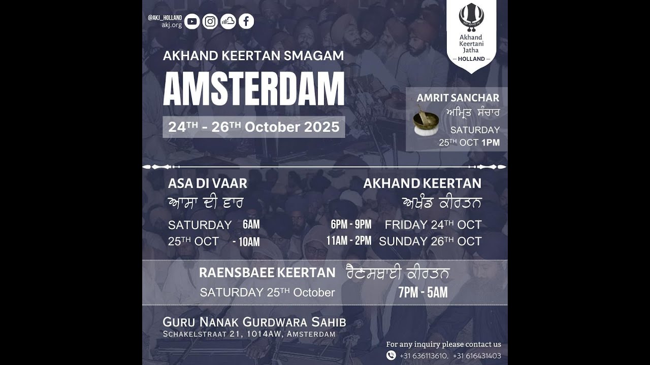 LIVE:  Annual Akhand Keertan Smagam Holland - Raensbaee Keertan