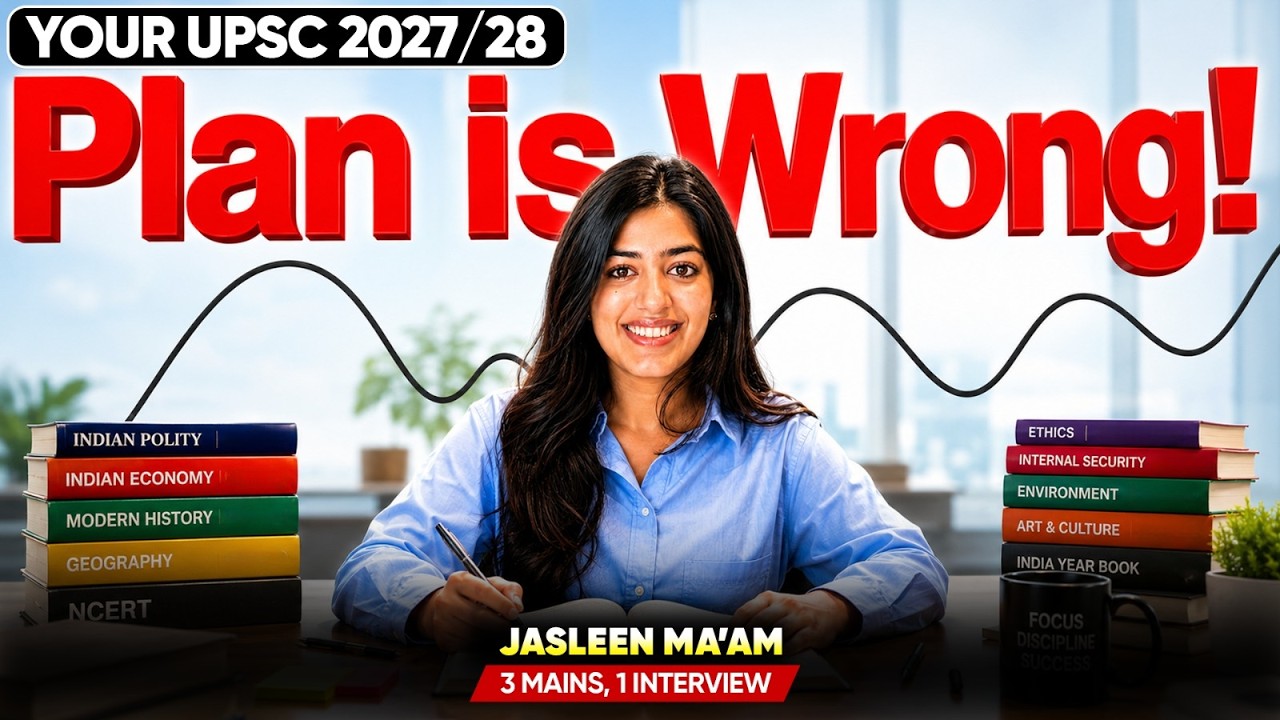 Your UPSC 2027/28 Plan is Wrong | The Biggest Mistakes Aspirants Make | Jasleen Ma'am | Sarrthi IAS