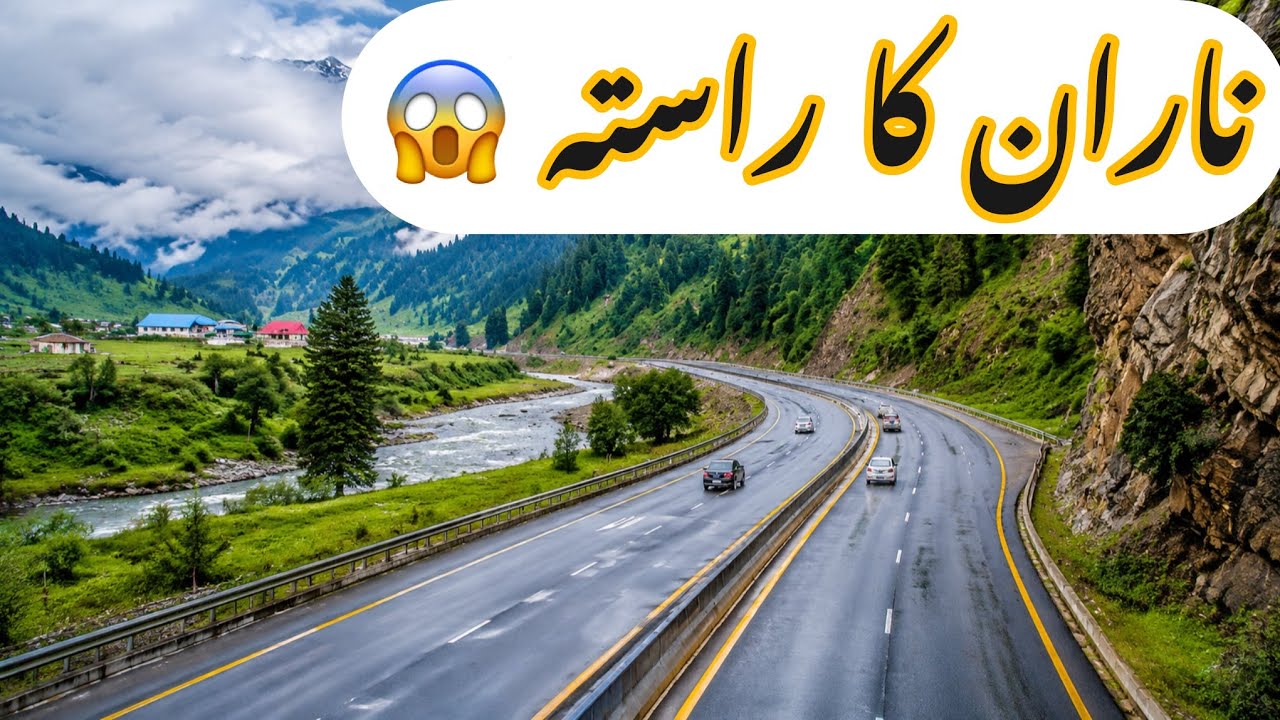 Islamabad to Naran / Traveling to Naran Kaghan / Road and Weather Details