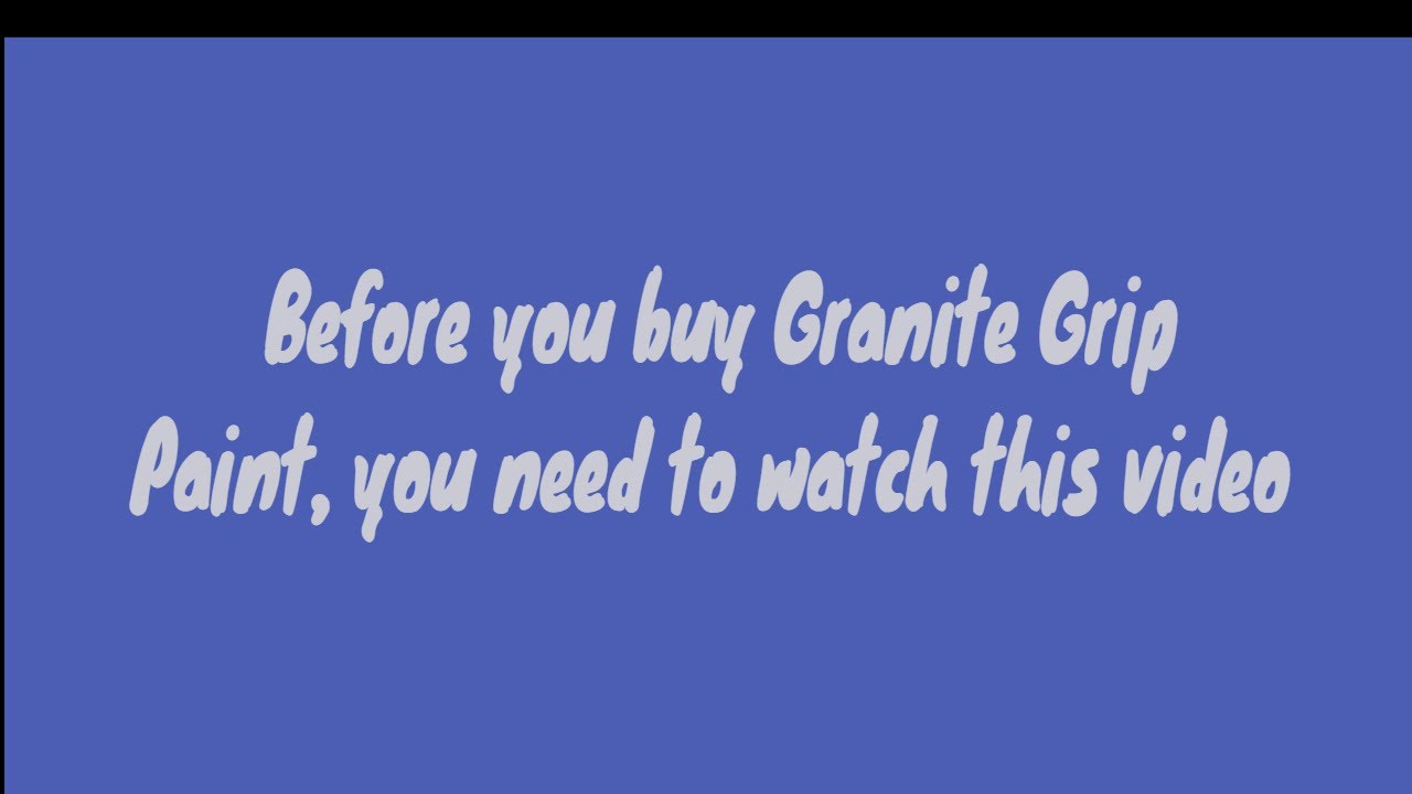 Granite Grip paint warning