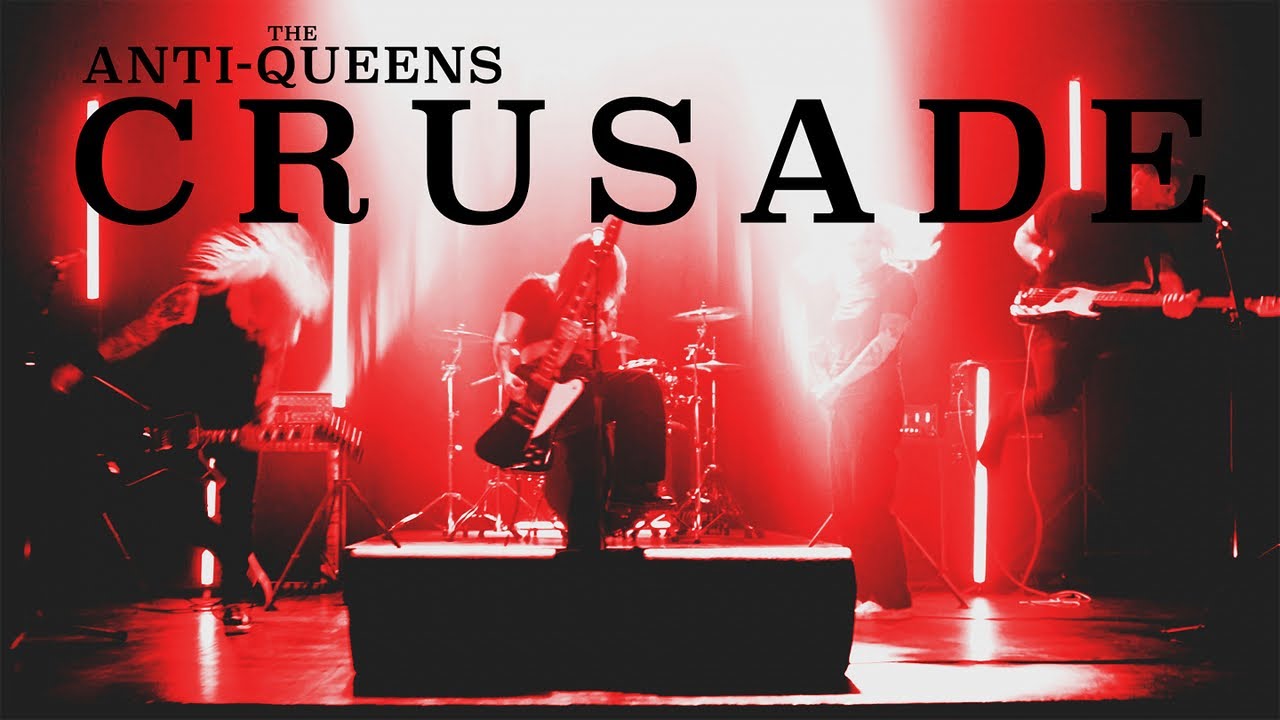 The Anti-Queens - Crusade feat Tracy A from Cross Dog (Official Video)