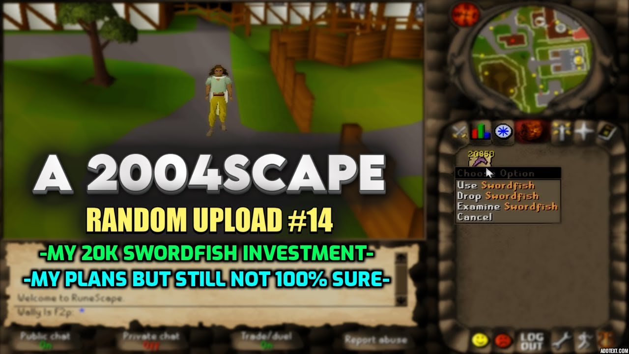 Когда вы покупаете более 20 000 меч-рыб в игре 2004Scape!! (Lost City)