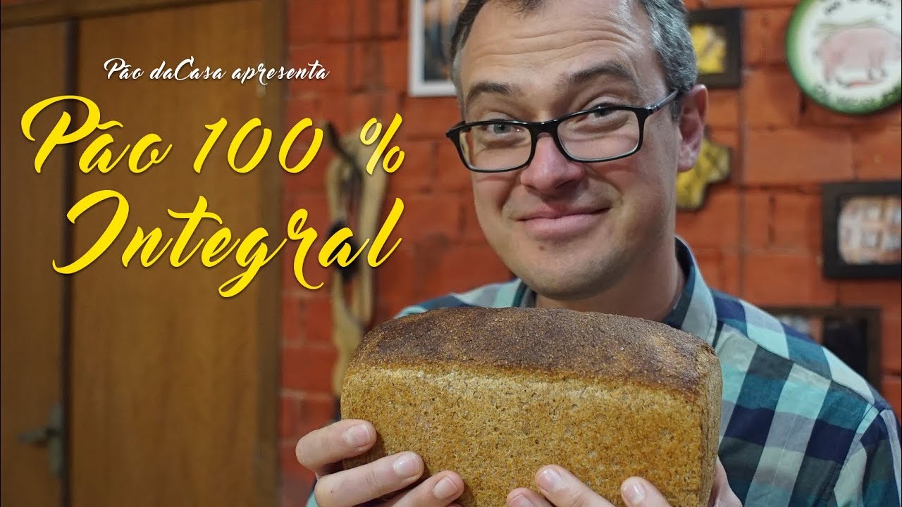 PÃO INTEGRAL SEM COMPLICAÇÕES
