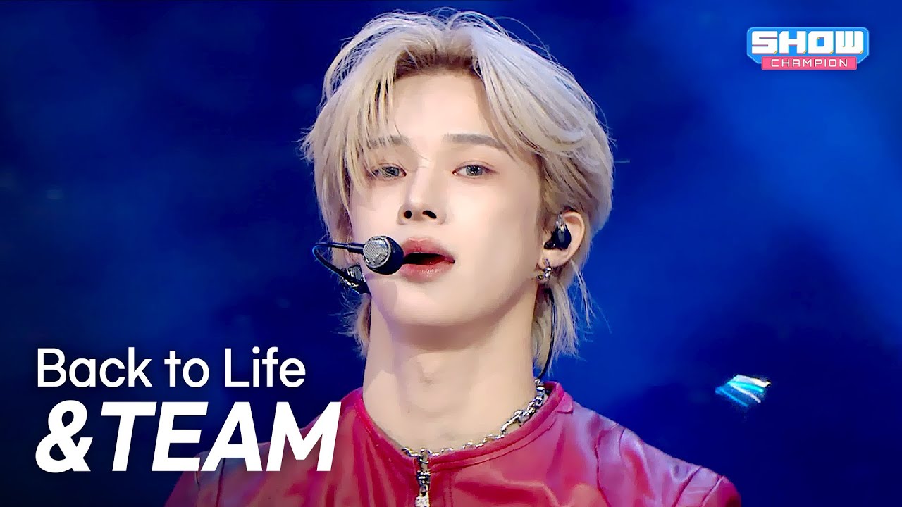 [HOT DEBUT] &TEAM - Back to Life l Show Champion l EP.576 l 251105