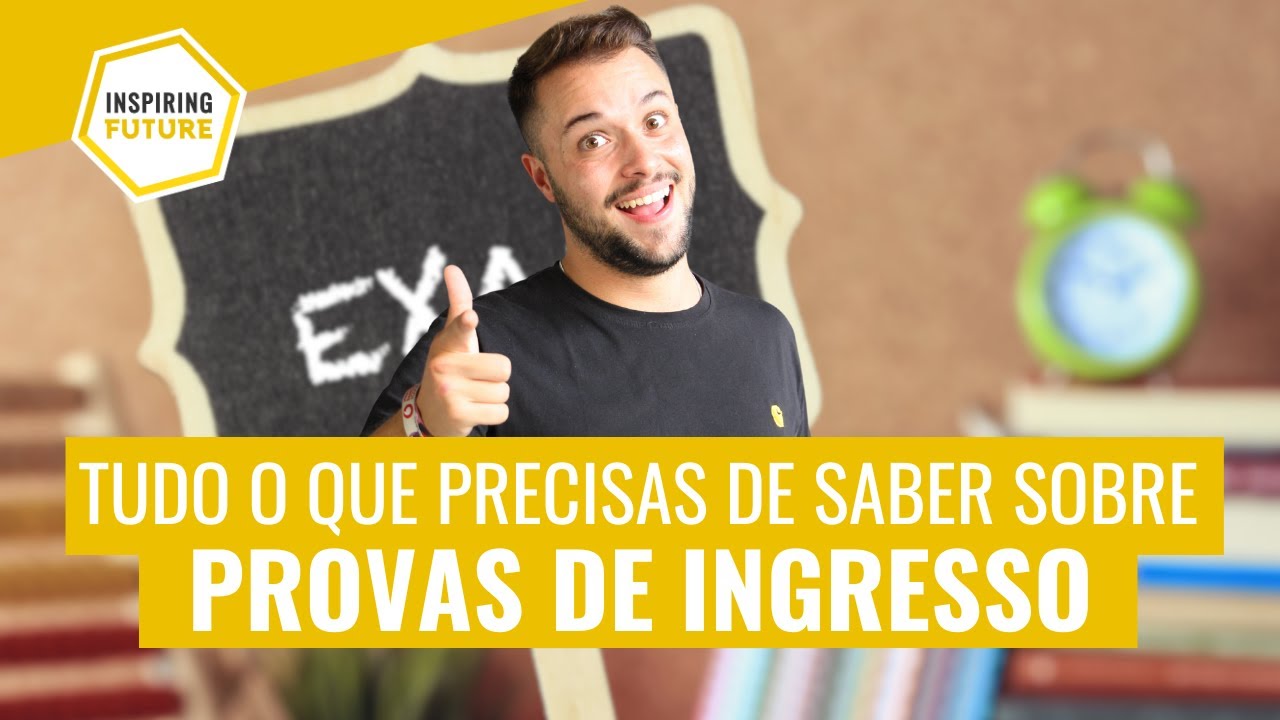 Tudo o que precisas de saber sobre Provas de Ingresso