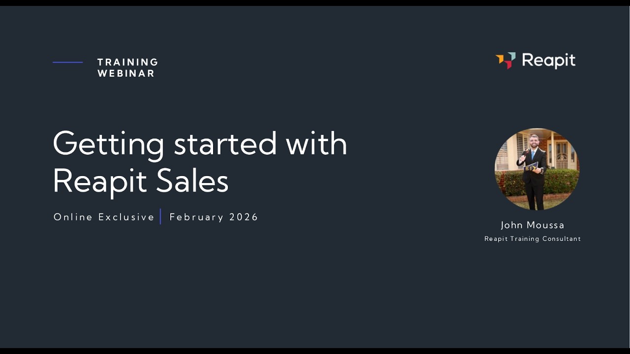 Getting Started with​ Reapit Sales​ - Training Webinar
