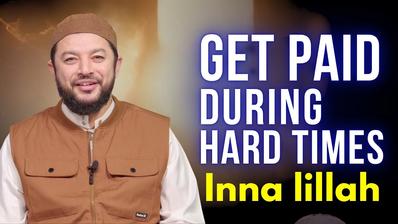 Get Paid by Allah in Hard Times – Inna Lillāh