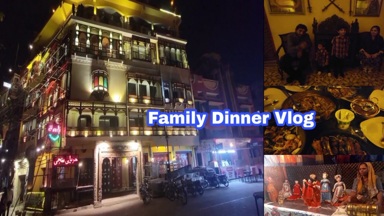 Family Dinner At Haveli Restaurant | A Visit to Lahore Food Street | Iffat Food And Vlog |LahoriFood