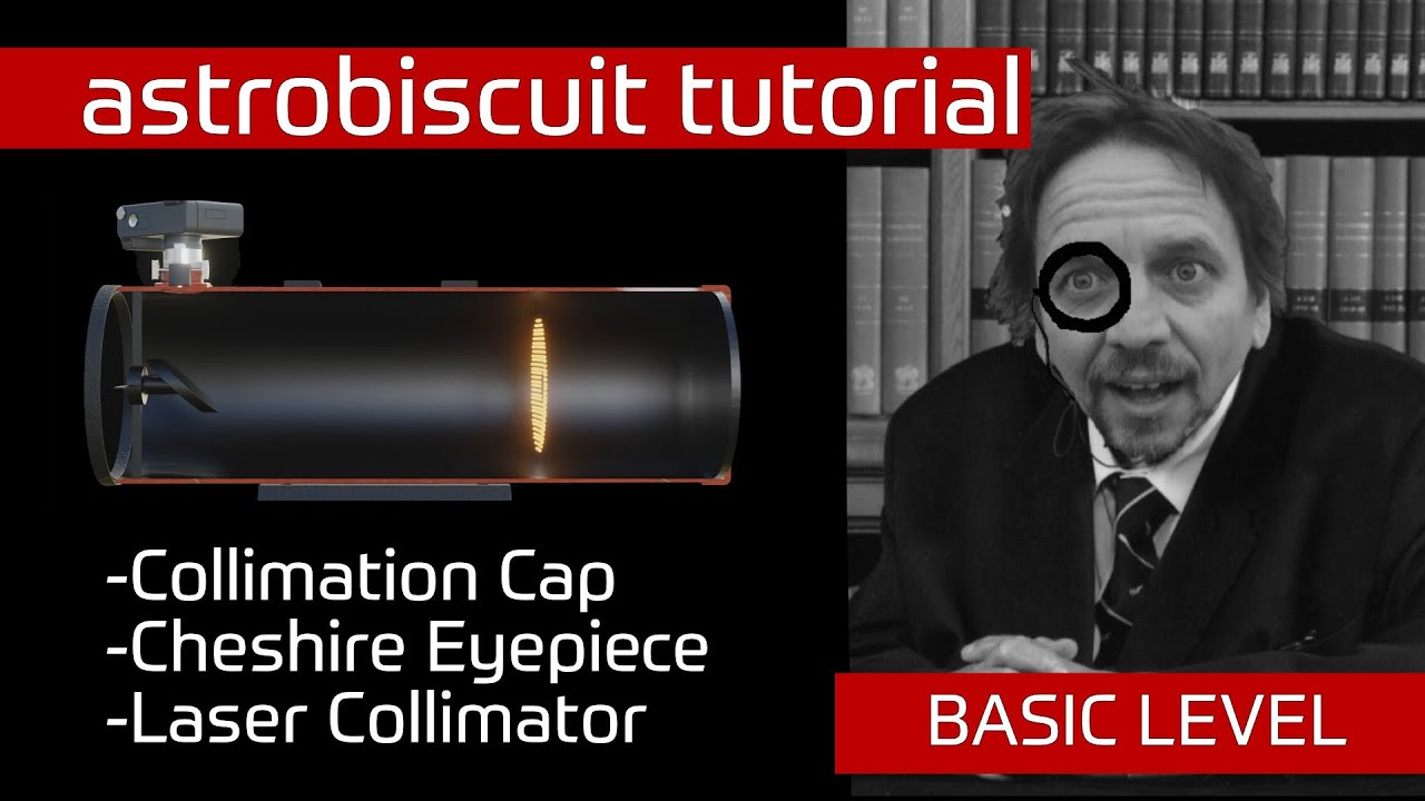 How to Collimate a Newtonian Telescope │ astrobiscuit tutorial