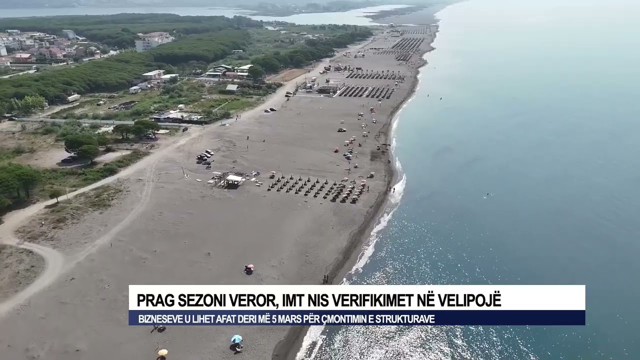 Prag sezoni veror, IMT nis verifikimet në Velipojë