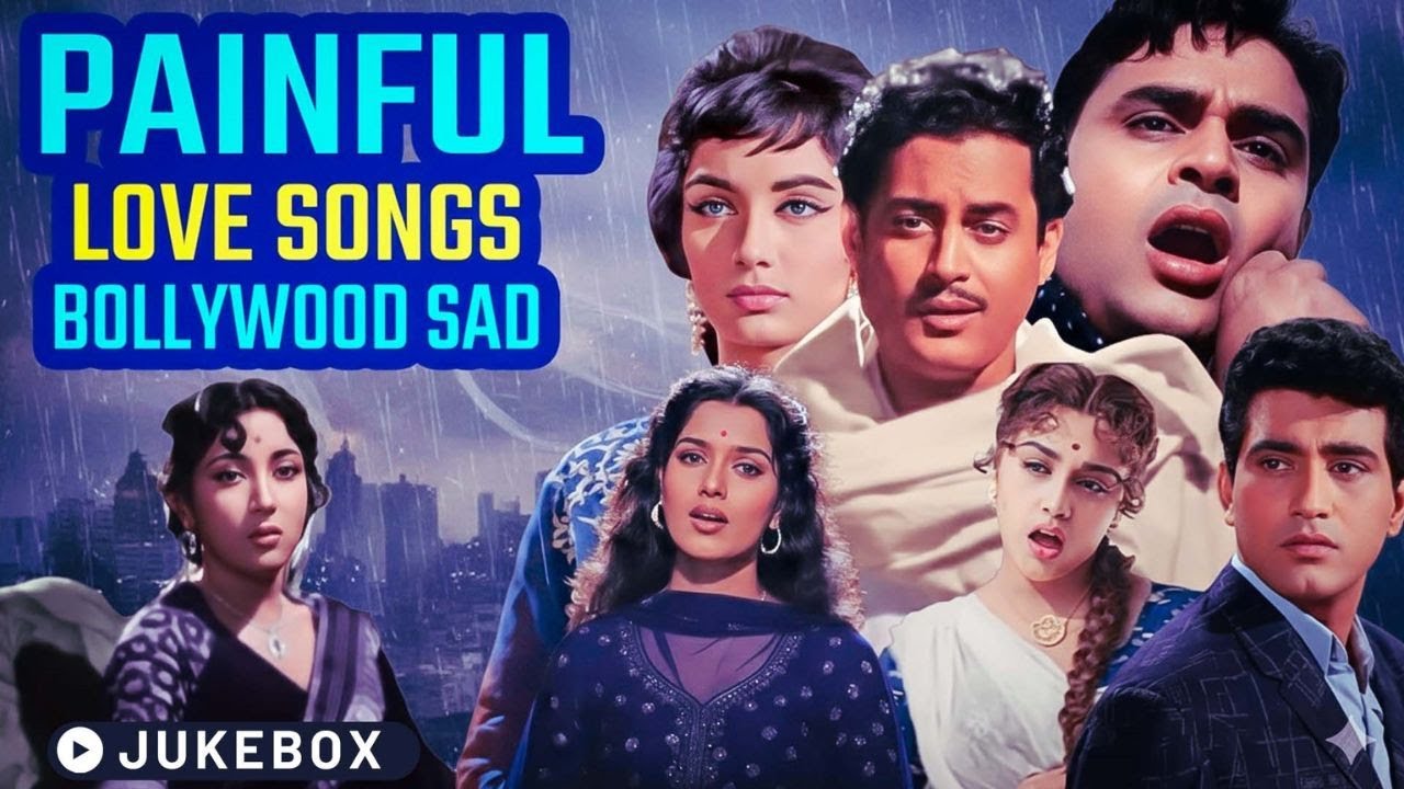 Dil Tootne Wale Songs 💔 |  Dil Ka Dard 😢| Sad Romantic Collection | Classic Bollywood Jukebox