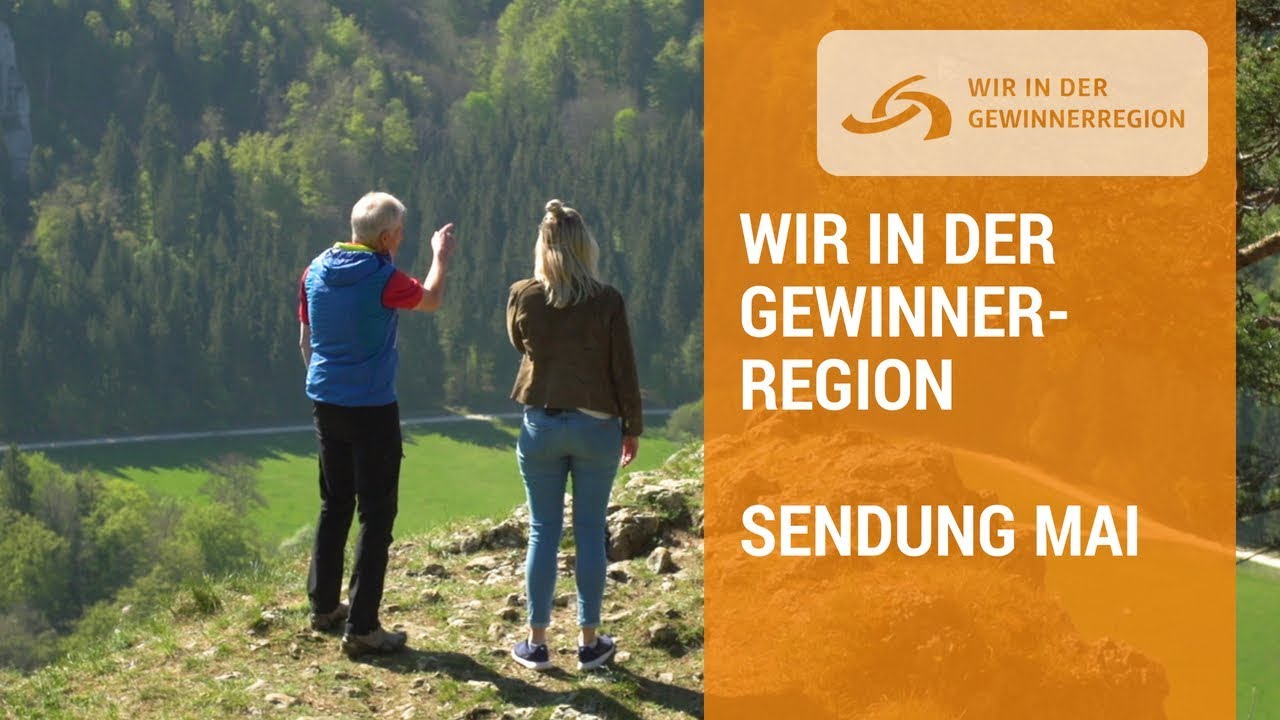 Sendung Mai | Wir in der Gewinnerregion